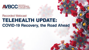 August 18, 2020: Telehealth Update: COVID-19 Recovery, the Road Ahead